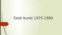 Eesti kunst 1975-1990