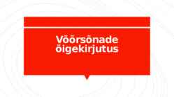 Võõrsõnade õigekirjutus
