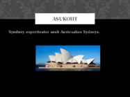 SYDNEY OOPERITEATER #2