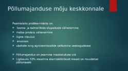 Põllumajanduse mõju keskkonnale arenenud maades ja arengumaades #3