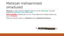 Materjalide klassifikatsioon-materjalide füüsikalised omadused #13