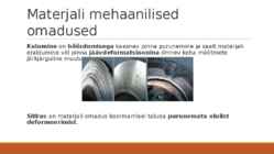 Materjalide klassifikatsioon-materjalide füüsikalised omadused #16