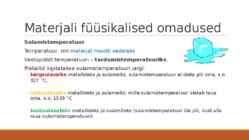 Materjalide klassifikatsioon-materjalide füüsikalised omadused #22
