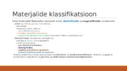 Materjalide klassifikatsioon-materjalide füüsikalised omadused #4