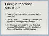 Euroopa Energiamajandus #3