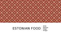 Estonian food