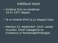 Kristiina Ehin elu ja õpingud #2