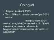 Kristiina Ehin elu ja õpingud #3