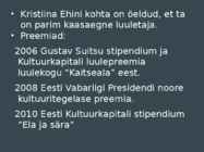 Kristiina Ehin elu ja õpingud #6