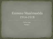 Esimene Maailmasõda 1914-1918