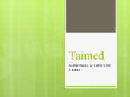 Taimed