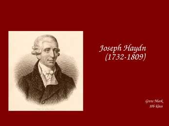 Joseph Haydn ist põhjalik powerpoint presentatsioon