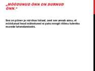 TÕDE JA ÕIGUS I OSA #6