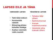 TÕDE JA ÕIGUS I OSA #7