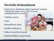 Tervislik töökeskkond #3