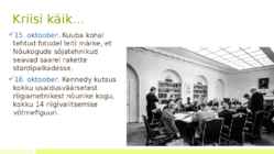 Kariibi kriis ehk Kuuba kriis #9