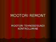 MOOTORI REMONT