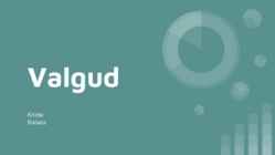 Valgud-jaotus ja struktuur