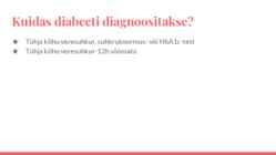 Diabeet ehk suhkruhaigus #6