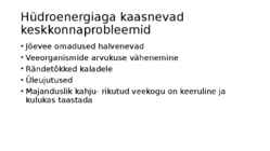 Hüdroenergia #9