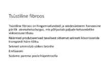 Tsüstiline fibroos #2