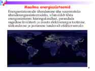 Energiatootmine ja installeeritud võimsused maailmas #2