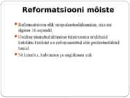 Uue maailmapildi kujunemine-Reformatsioon ja vastureformatsioon #2