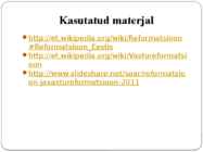 Uue maailmapildi kujunemine-Reformatsioon ja vastureformatsioon #14