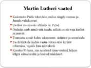 Uue maailmapildi kujunemine-Reformatsioon ja vastureformatsioon #6