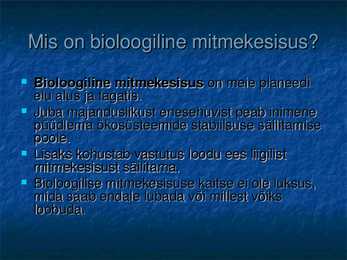 Bioloogilise mitmekesisuse väljasuremine #2