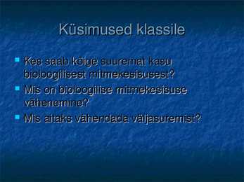 Bioloogilise mitmekesisuse väljasuremine #11