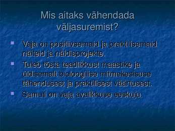 Bioloogilise mitmekesisuse väljasuremine #10