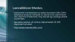 Tihe laevaliiklus Läänemerel ja naftalekked #3