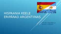 HISPAANIA KEELE ERIPÄRAD ARGENTIINAS