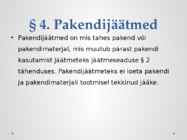 Pakendiseadus #6