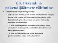 Pakendiseadus #7