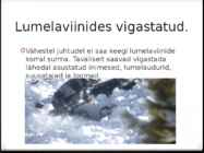 Lumelaaviinid ja nende tekke põhjused #4