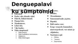 Dengue palavik #6
