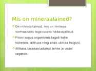 Mineraalained #2