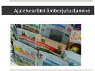 Ajaleheartikli ümberjutustamine