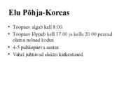 Põhja-Korea elu #7