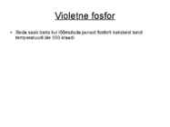 Fosfor ja erinevad liigid #5