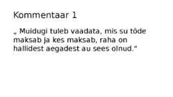 Mis on tõde #3