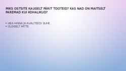 Toitumisharjumused #4