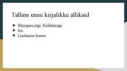 Toompea loss-Pikk Hermann-Tallinna rajamine #2