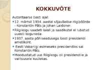 Eesti vabariigi valitsemine-põhiseadused-ja olulisemad-suuremad-erakonnad #25