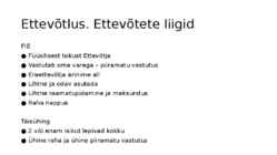 Sissejuhatus majandusse-Ettevõtlus #10