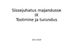 Majanduse alused-Tootmine ja Turundus