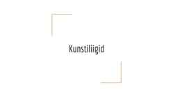 Kunstiliigid