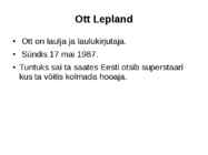 Ott Lepland #2